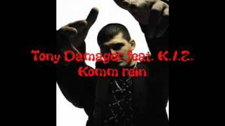 Tony Damager feat KIZ - Komm rein