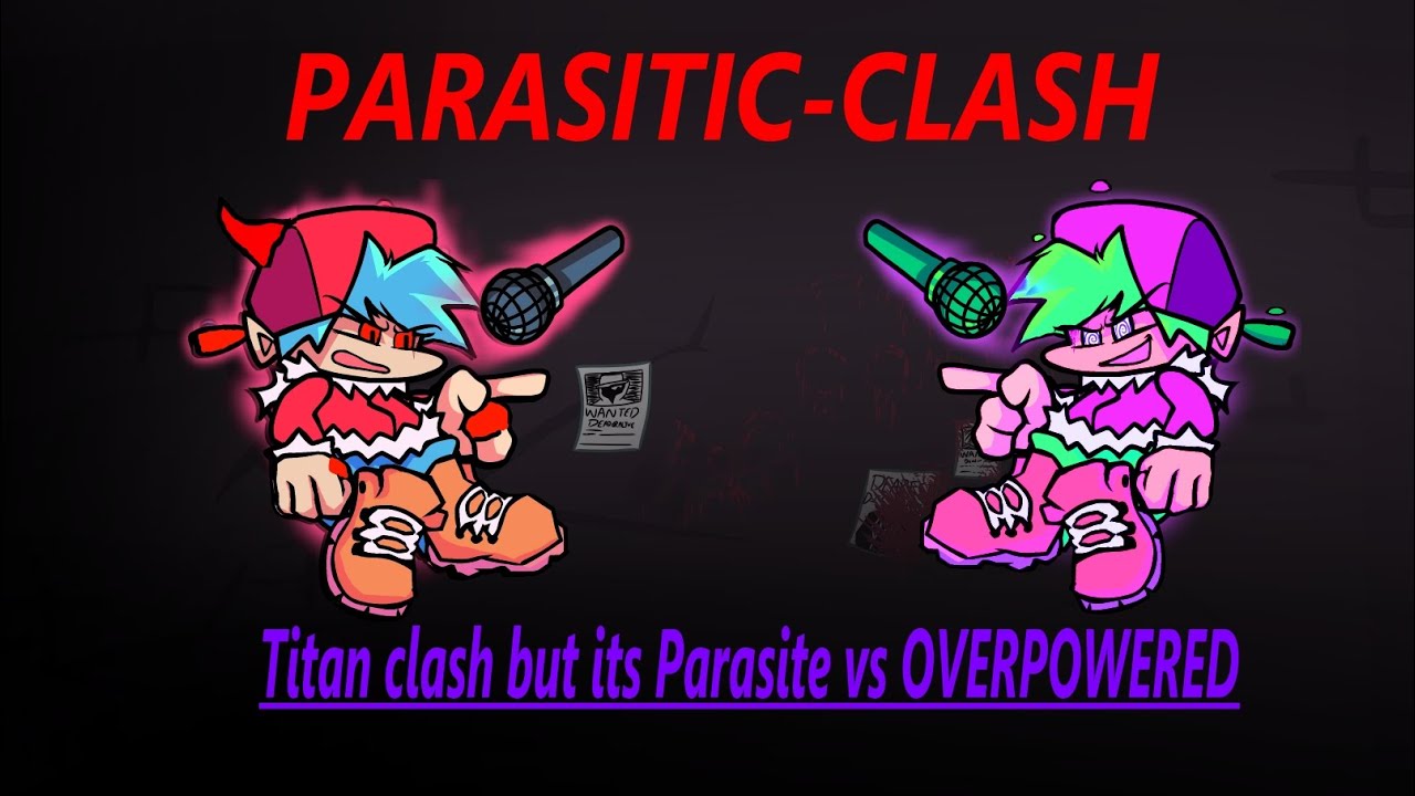 Fnf corruption CONTINUM titan clash but they sing it | Parasite sbf VS Bad OVERPOWERED Spirit bf