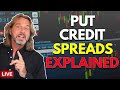 Put Credit Spreads Explained