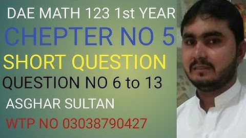 dae math 123 1st year chapter no 5 short question no  6 to 13