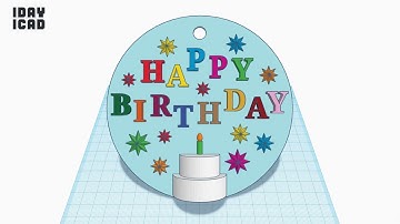 [1DAY_1CAD] HAPPY BIRTHDAY (Tinkercad : know-how / style / education) [STL data download]