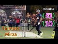 51 runs 10 balls taimoor mirza fastest fifty in tape ball cricket history mian channu tournament