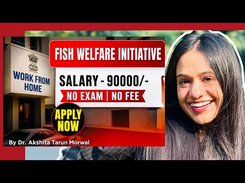 🚨URGENT ‼️Fish Welfare Initiative is hiring 🔥 | WFH Vacancy 2026 | 90000+ Per Month 