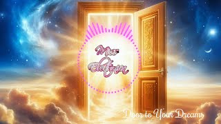 Door to Your Dreams - Trap Song - Miss Electronica