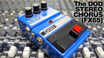 DOD FX65 STEREO CHORUS Pedal - The Sound of the 