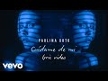 Paulina Goto - Cuídame de mí - Lyric Music Video
