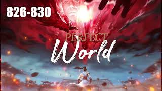 Perfect World โลกอันสมบูรณ์แบบ ตอนที่ 826-830