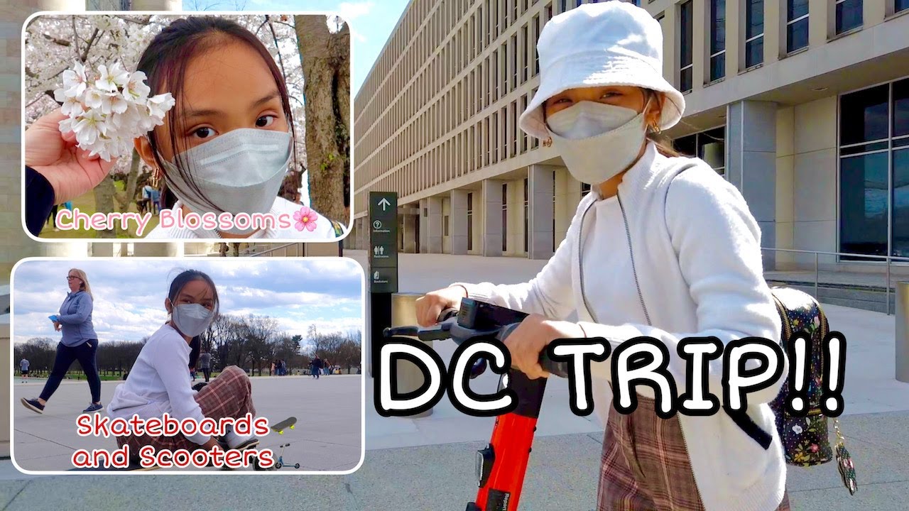 [VLOG] DC TRIP!! (Cherry Blossoms, Scooters, and More!)