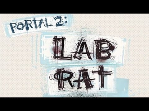 BONUS | Portal 2: Lab Rat