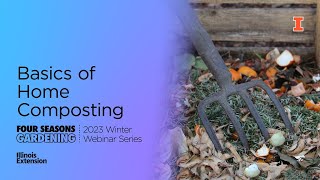Basics of Home Composting: Four Seasons Webinar Series