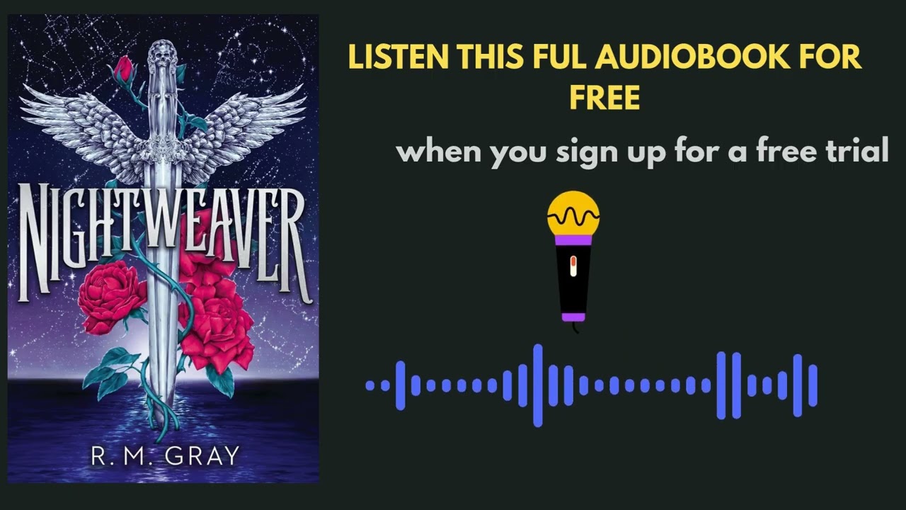Nightweaver by R.M. Gray | Dark Fantasy Audiobook Summary