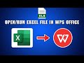 How to Open Excel File in WPS Office 2026 | How to Run Excel in WPS Office 2026
