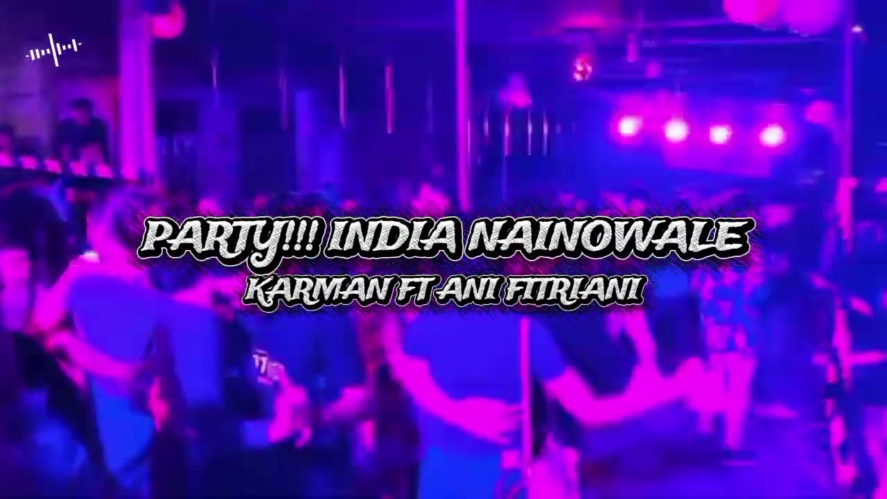 𝐋𝐀𝐆𝐔 𝐓𝐄𝐑𝐁𝐀𝐑𝐔 !!!! 𝐏𝐀𝐑𝐓𝐘 𝐈𝐍𝐃𝐈𝐀 🌴🔥🔥🔥𝐊𝐀𝐑𝐌𝐀𝐍 𝐎𝐍 𝐓𝐇𝐄 𝐁𝐄𝐀𝐓 𝐅𝐓 𝐀𝐍𝐈𝐅𝐈𝐓𝐑𝐈𝐀𝐍𝐈💃💃