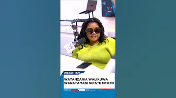 WATANZANIA WALIKUWAWANATAMANI NIPATE MTOTO 
