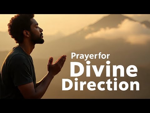 Prayer for Divine direction - YouTube