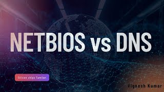 NETBIOS vs DNS full details #dns #tamil