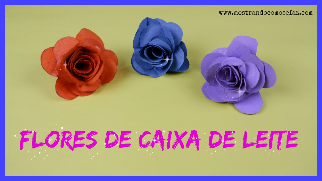 Como fazer flores de caixa de leite - Muito fácil!!!!!