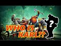 Who is Karl? - SOLVED - Deep Rock Galactic