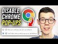 How To Turn Off Google Chrome Pop-Ups - Full Guide