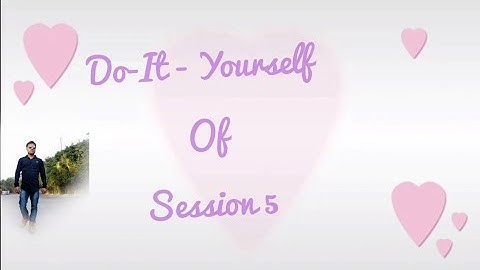 |DO IT YOURSELF # KYP BSCIT SESSION 5|| TAKE A CHALLENGE|| TAC || SESSION 5 DIY & TAC||