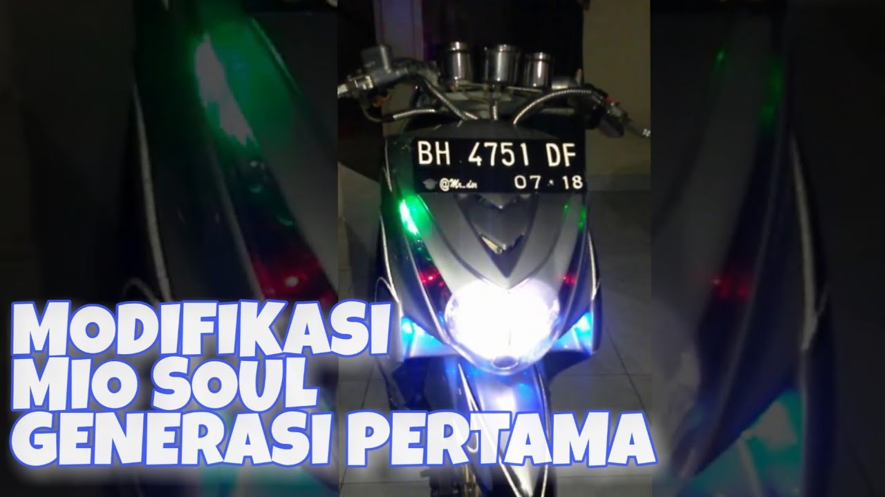 MODIFIKASI MIO SOUL LAMA YouTube MODIFIKASI MIO SOUL LAMA YouTube