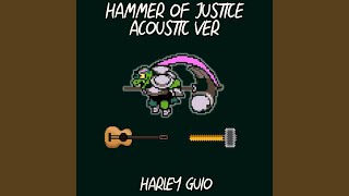 Hammer of Justice (From "Deltarune") (Acoustic Ver.)