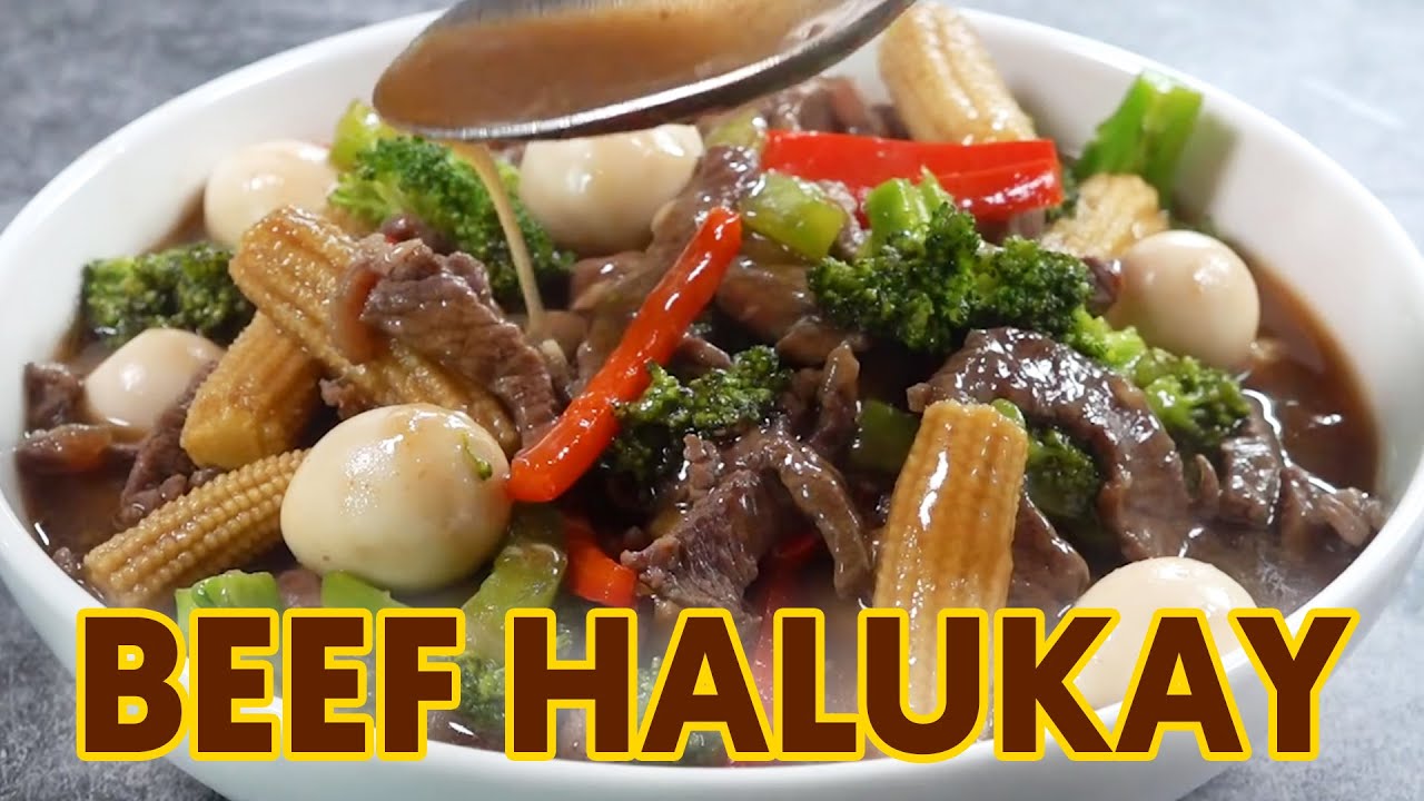 Beef Halukay | Beef Stew with Broccoli Corn Quail Eggs and Bell Pepper | Panlasang Pinoy