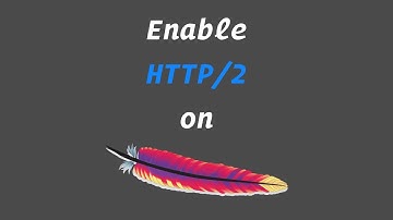 How to enable HTTP/2 in Apache on Ubuntu Server