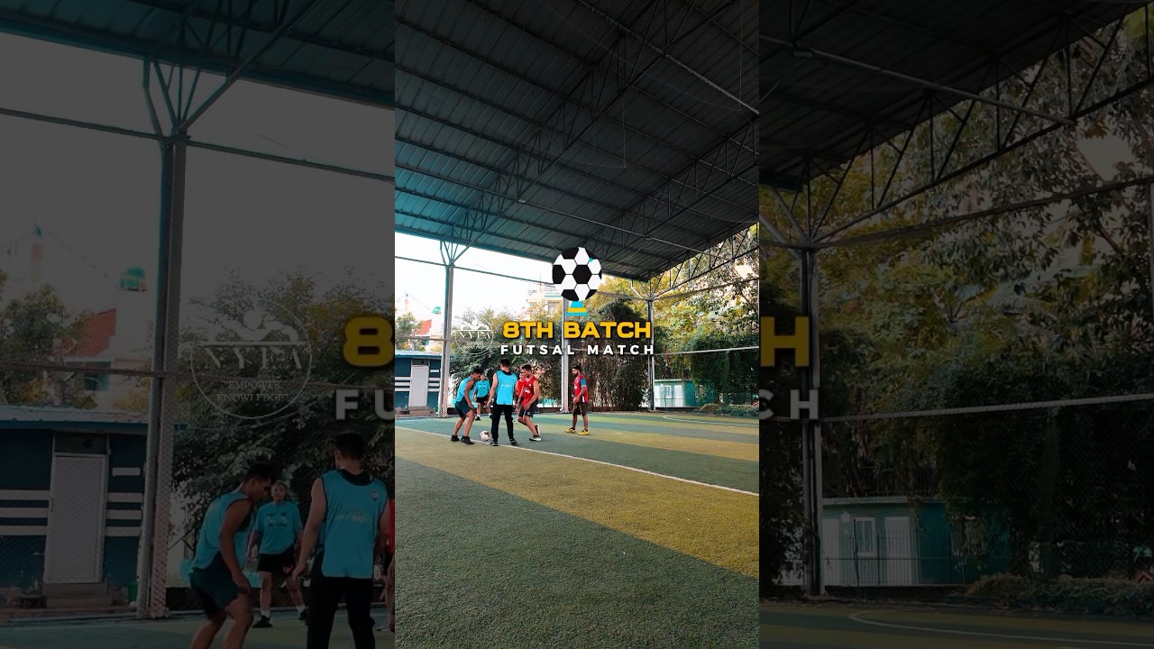 Futsal Match Nyfanepal 8th Batch 