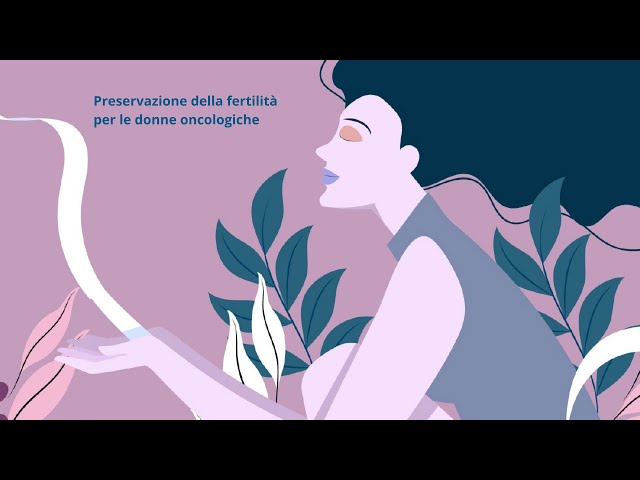 Preservazione della fertilità per le donne oncologiche