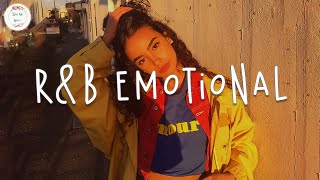 R&B emotional ~ R&B songs are good to listen to alone in the room