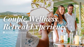 Couple Wellness Retreat Experience - Hilltop Wellness Resort in Phuket