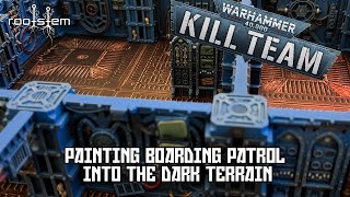 Painting Boarding Patrol into the Dark Terrain