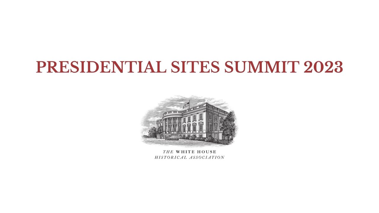 Presidential Sites Summit 2023: Early Bird Registration is Open!