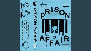 Video-Miniaturansicht von „Prison Affair - I want ya (in my cell)“