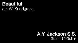 A.Y. Jackson Grade 12 Guitar “Beautiful”