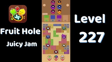 🎯 Fruit Hole Level 227 Walkthrough | Fun Fruit Puzzle Game 🍓 | SolutionGuruji