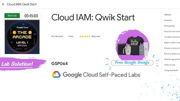 Cloud IAM: Qwik Start Lab Solution || Arcade Level 1 || Free Google Swags & Goodies