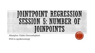 Joinpoint regression session 5: Number of joinpoints