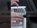 AI Tools for Beginners (Easy &amp; Simple)