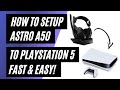 How To Setup Astro A50 to PlayStation 5 - Fast &amp; Easy Way! Mp3 Song