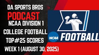 NCAA D1 College Football Top#25 Scores for Week 1(Aug.30, 2025) #ncaa#football#subscribe#summer#seo