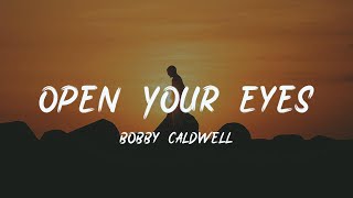 Bobby - Open Your Eyes [lyric]