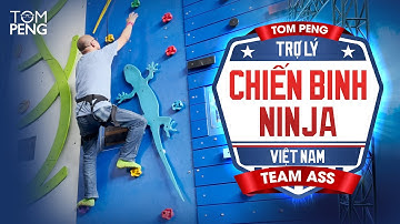 Trợ lý chiến binh ninja Việt Nam ft. Team Ass