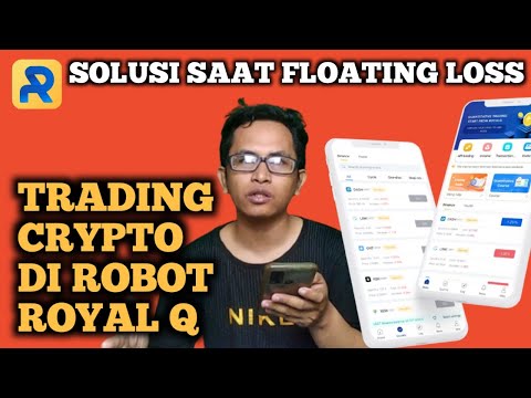 solusi-saat-floating-loss-trading-crypto-di-robot-royal-q