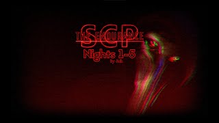 SCP: The Endurance. Nights 1-5 Walkthrough. [CONTAINS SPOILERS]