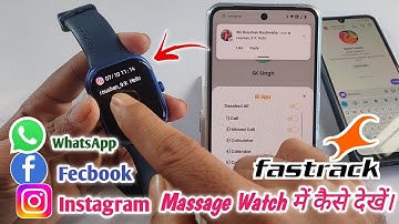 Fastrack smart watch me WhatsApp kaise chalaye