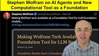 Stephen Wolfram on AI Agents and New Computational Tool as a Foundation