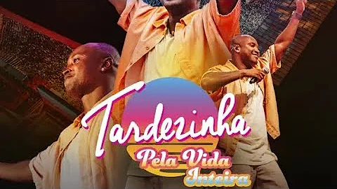 Thiaguinho - Tardezinha pela Vida Inteira: Ao Vivo
