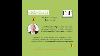 Investing in Lab Grown Palm Oil is Good for the Planet - Billionaire Jim Mellon talks to FoF.
